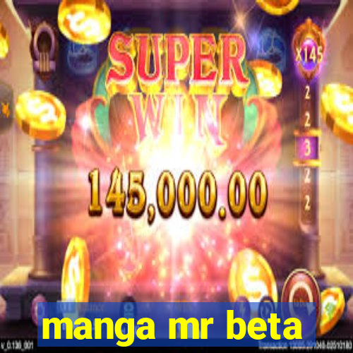 manga mr beta